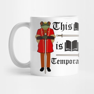 This is Temporary Prince Gerard of GreenLeigh Mug